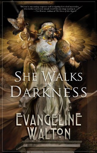 Cover of She Walks in Darkness by Evangeline Walton