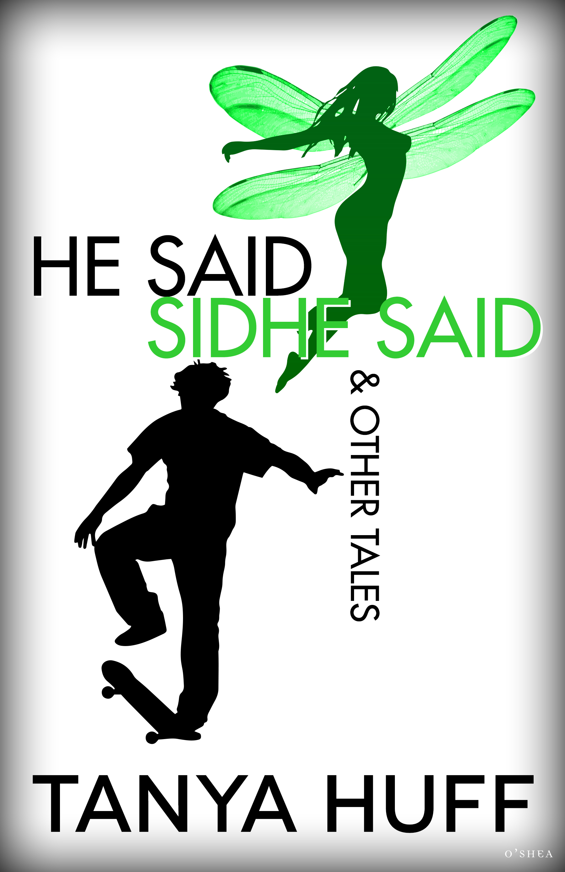 Cover of He Said, Sidhe Said, by Tanya Huff
