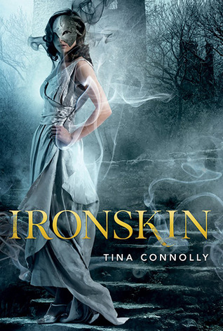 Cover of Ironskin by Tina Connolly