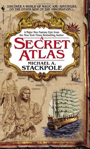 Cover of A Secret Atlas, by Michael A. Stackpole