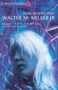 Cover of Dark Benediction by Walter M. Miller