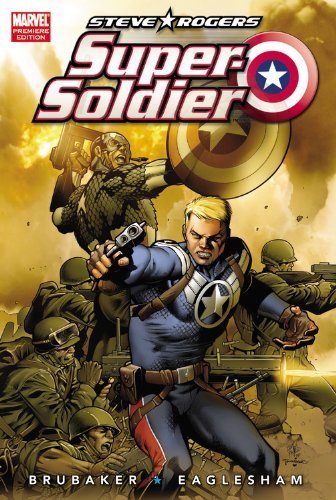 Cover of Ed Brubaker's Steve Rogers: Super Soldier