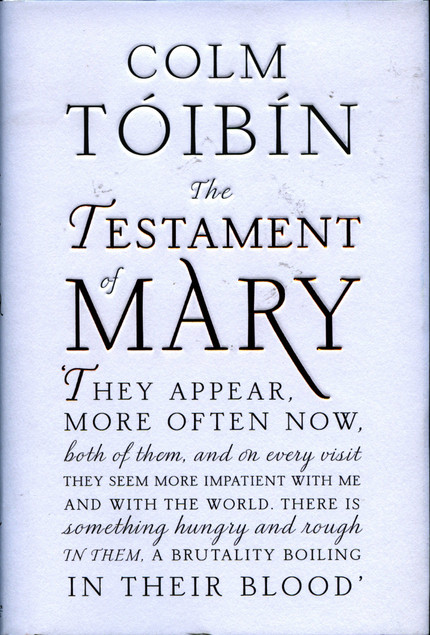 Cover of The Testament of Mary, by Colm Toibin.