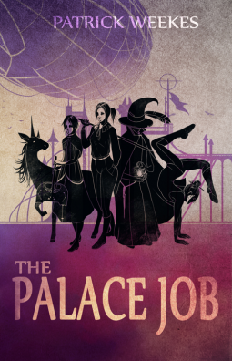 Cover of The Palace Job, by Patrick Weekes