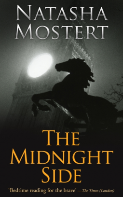 Cover of The Midnight Side by Natasha Mostert