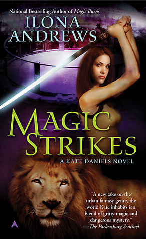 Cover of Magic Strikes, by Ilona Andrews