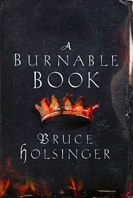 Cover of A Burnable Book, by Bruce Holsinger