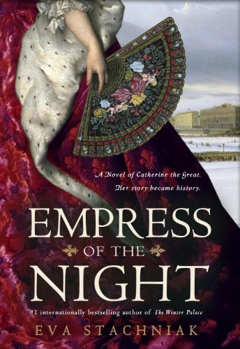 Cover of Empress of the Night, by Eva Stachniak