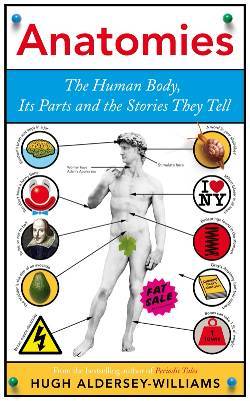 Cover of Anatomies by Hugh Aldersley-Williams