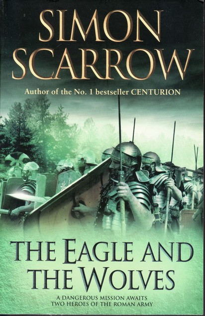Cover of The Eagle and the Wolves, by Simon Scarrow