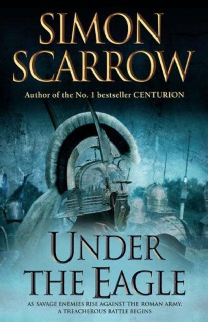 Cover of Simon Scarrow's Under the Eagle