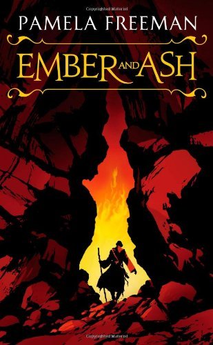 Cover of Ember and Ash by Pamela Freeman