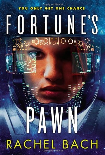 Cover of Fortune's Pawn by Rachel Bach