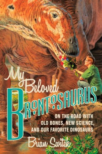 Cover of My Beloved Brontosaurus by Brian Switek