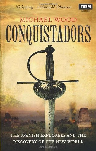 Cover of Conquistadors by Michael Wood