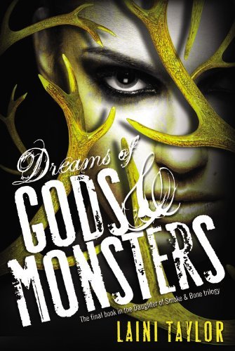 Cover of Dreams of Gods and Monsters by Laini Taylor