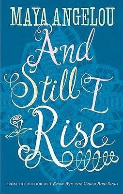 Cover of And Still I Rise by Maya Angelou