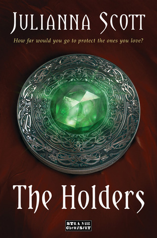 Cover of The Holders by Julianna Scott