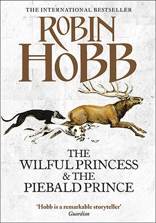 Cover of The Wilful Princess and the Piebald Prince by Robin Hobb