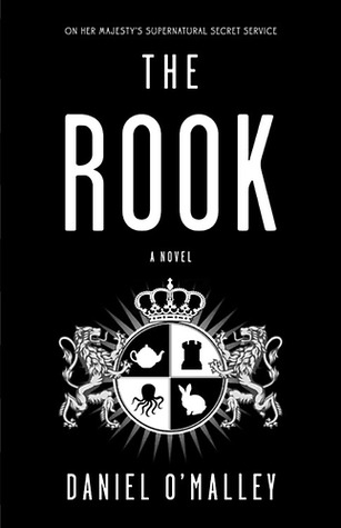 Cover of The Rook, by Daniel O'Malley