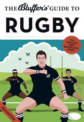Cover of The Bluffer's Guide to Rugby by Steven Gauge