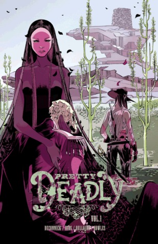 Cover of Pretty Deadly by Kelly Sue DeConnick