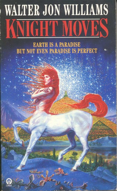 Cover of Knight Moves by Walter Jon Williams