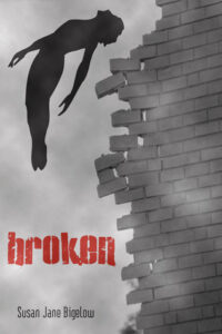 Cover of Broken by Susan Bigelow