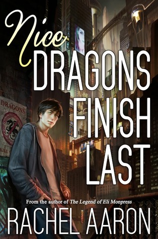 Cover of Nice Dragons Finish Last, by Rachel Aaron