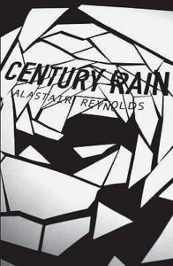 Cover of Century Rain by Alastair Reynolds