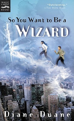 Cover of So You Want to Be A Wizard by Diane Duane