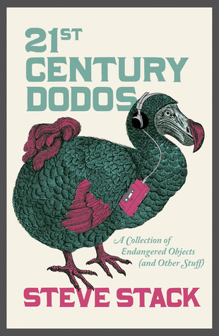 Cover of 21st Century Dodos by Steve Stack