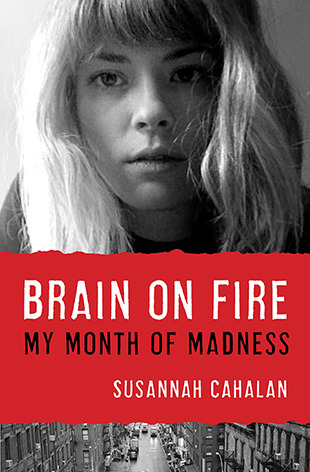 Cover of Brain on Fire by Susannah Cahalan
