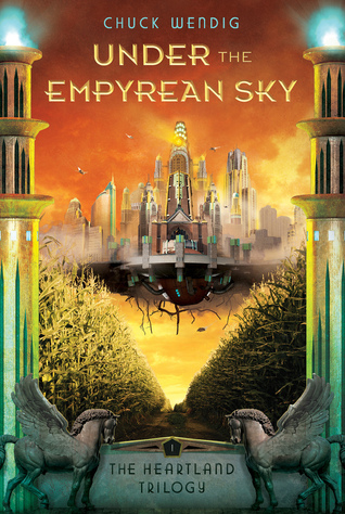 Cover of Under the Empyrean Sky by Chuck Wendig