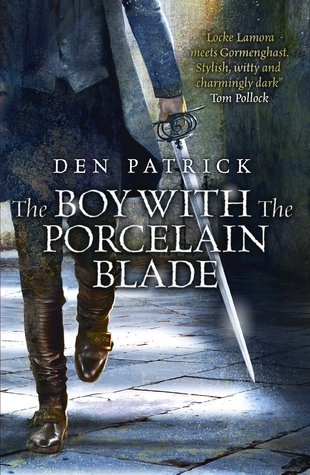 Cover of The Boy with the Porcelain Blade by Den Patrick