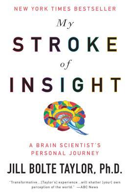 Cover of My Stroke of Insight by Jill Bolte Taylor