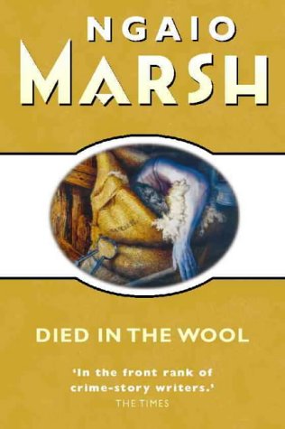 Cover of Died in the Wool by Ngaio Marsh