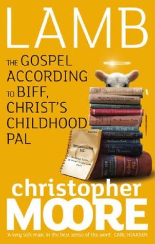 Cover of Lamb: The Gospel According to Biff by Christopher Moore