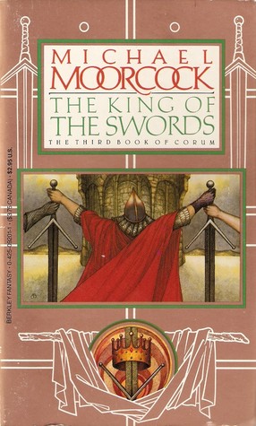 Cover of The King of Swords by Michael Moorcock