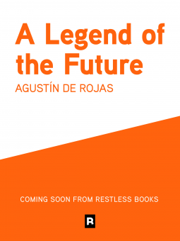 Cover of A Legend of the Future by Agustin de Rojas