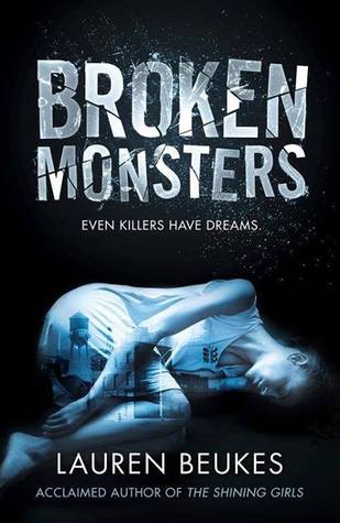 Cover of Broken Monsters by Lauren Beukes