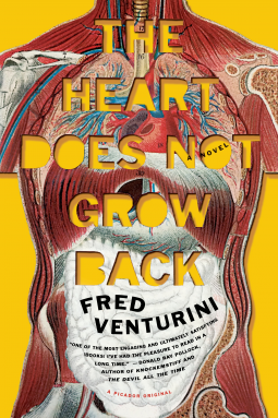 Cover of The Heart Does Not Grow Back by Fred Venturini