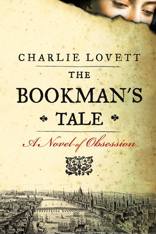Cover of The Bookman's Tale by Charlie Lovett