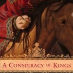 Cover of A Conspiracy of Kings by Megan Whalen Turner