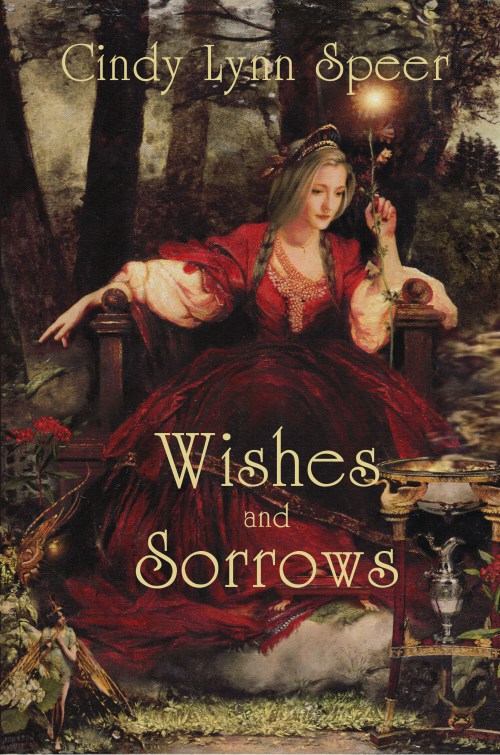 Cover of Wishes and Sorrows by Cindy Lynn Speer
