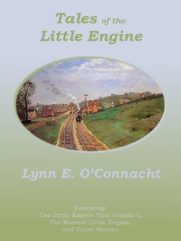 Cover of Tales of the Little Engine by Lynn O' Connacht