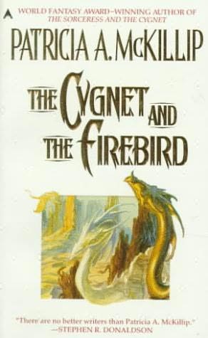 Cover of The Cygnet and the Firebird by Patricia McKillip