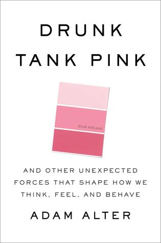 Cover of Drunk Tank Pink by Adam Alter