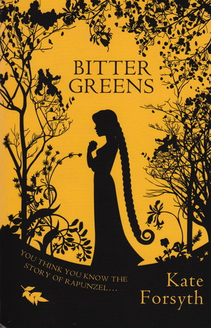 Cover of Bitter Greens by Kate Forsyth