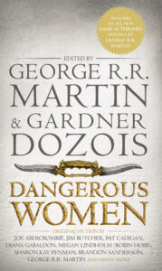 Cover of Dangerous Women ed. G.R.R. Martin
